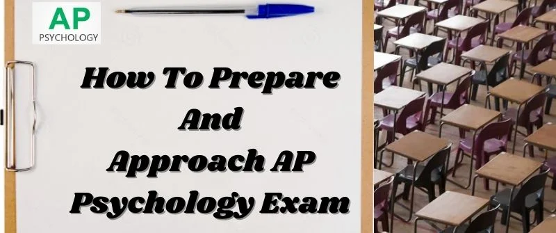 How To Prepare And Approach AP Psychology Exam