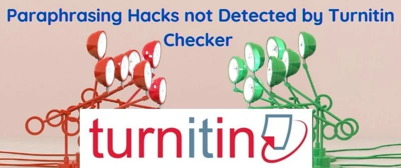 Turnitin paraphrasing hacks