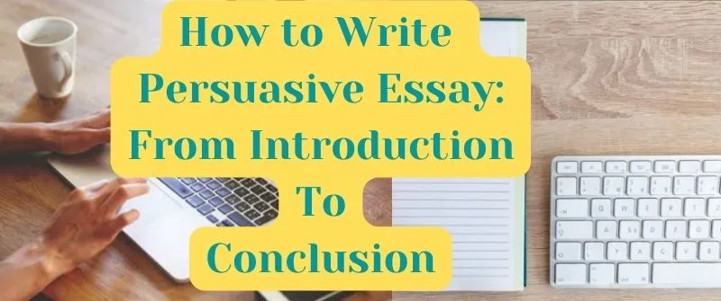 How to Write Persuasive Essay