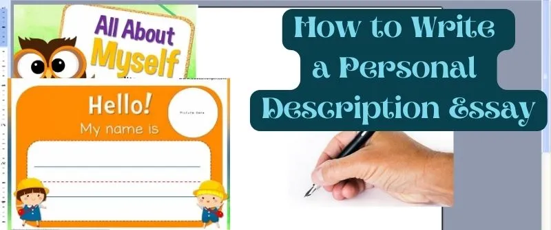How to Write a Personal Description Essay