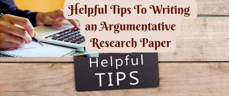 Writing an Argumentative Research Paper