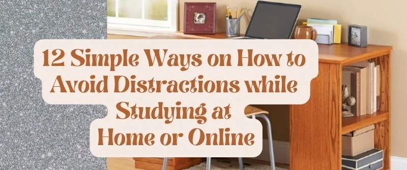 How to Avoid studying Distractions