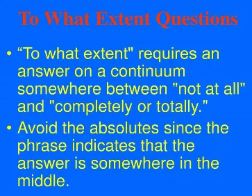 to what extent questions