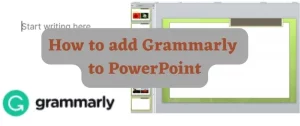 add Grammarly to PowerPoint