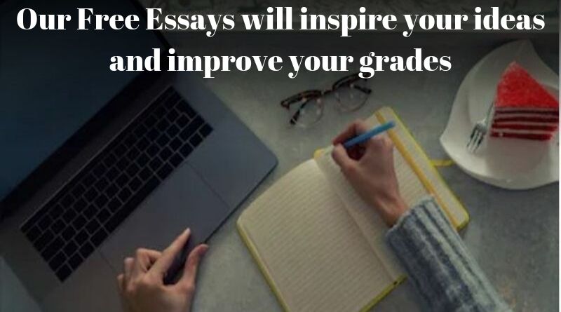 Completely free Essays will inspire your ideas and improve your grades