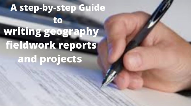 Guide To Writing Geography Fieldwork Reports And Projects Grade Bees