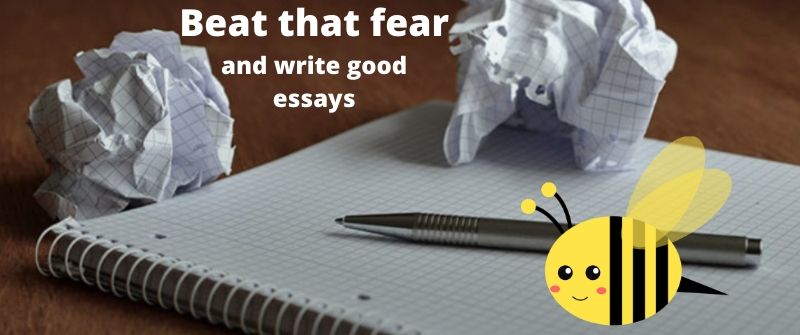 Overcoming the feeling and fear of writing essays