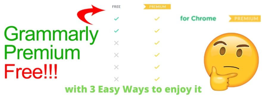 Grammarly Hack on How to get Grammarly Premium for free