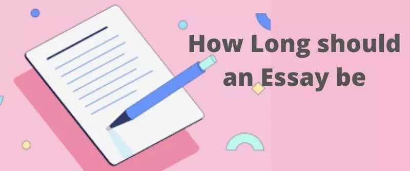How long is an Essay