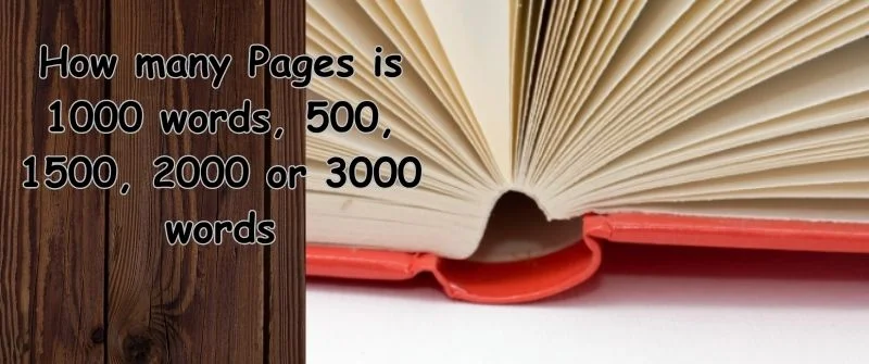 How many Pages is 1000 words, 500, 1500, 2000 or 3000 words