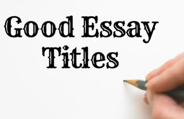  Essay Titles