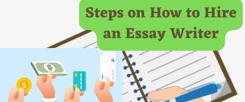 Hiring an Essay Writer