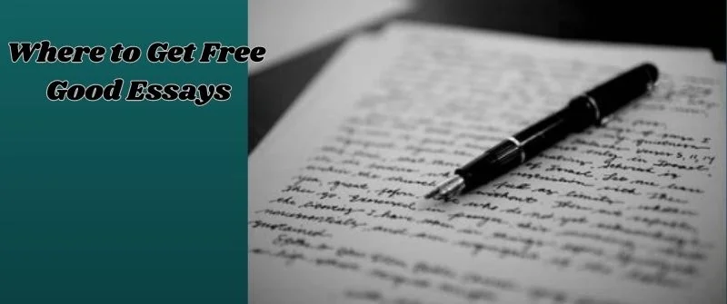 Where to Get Free Good Essays