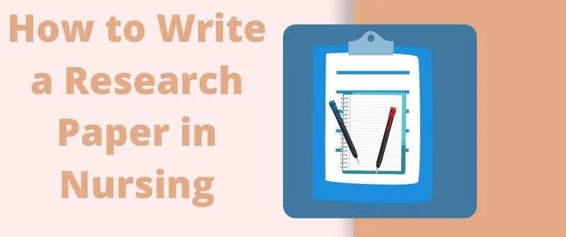 writing Nursing Research Paper
