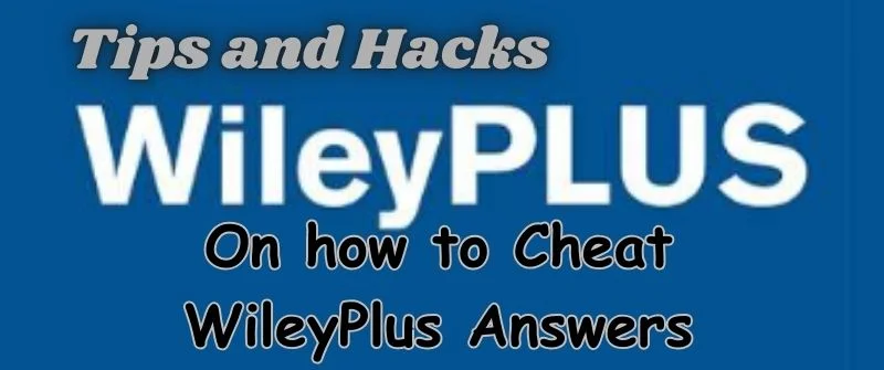 Cheat WileyPlus Answers