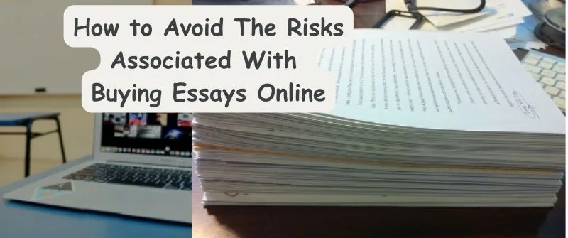 buying essays online risks