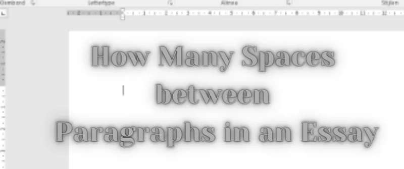 Spaces between Paragraphs in an Essay